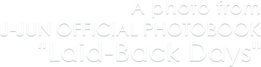 ジェジュン J Jun Japan Official Site